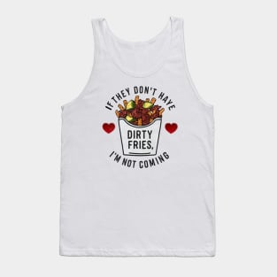 Dirty Fries Tank Top